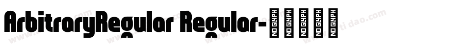 ArbitraryRegular Regular字体转换